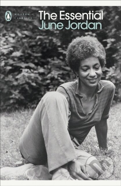 Kniha: The Essential June Jordan (Christoph Keller, Jan Heller Levi a June Jordan). Penguin Classics, 2021 Kniha: The Essential June Jordan (Christoph Keller, Jan Heller Levi a June Jordan). Penguin Classics, 2021