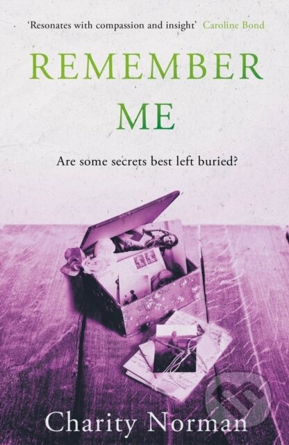 Kniha: Remember Me (Charity Norman). Atlantic Books, 2022 Kniha: Remember Me (Charity Norman). Atlantic Books, 2022