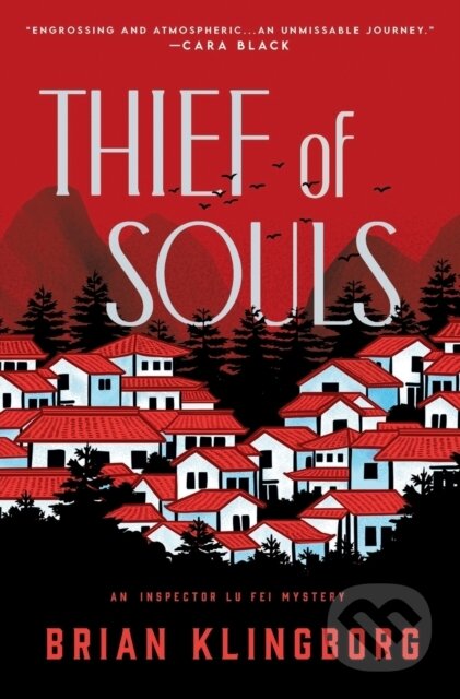 Kniha: Thief of Souls (Brian Klingborg). Minotaur Books, 2022 Kniha: Thief of Souls (Brian Klingborg). Minotaur Books, 2022