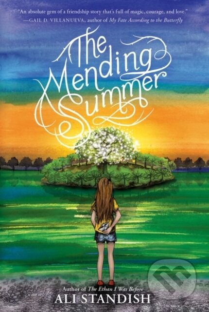 Kniha: The Mending Summer (Ali Standish). HarperCollins, 2022 Kniha: The Mending Summer (Ali Standish). HarperCollins, 2022