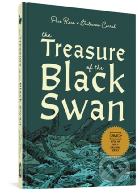 Kniha: The Treasure Of The Black Swan (Guillermo Corral Van Damme a Paco Roca). Fantagraphics, 2022 Kniha: The Treasure Of The Black Swan (Guillermo Corral Van Damme a Paco Roca). Fantagraphics, 2022