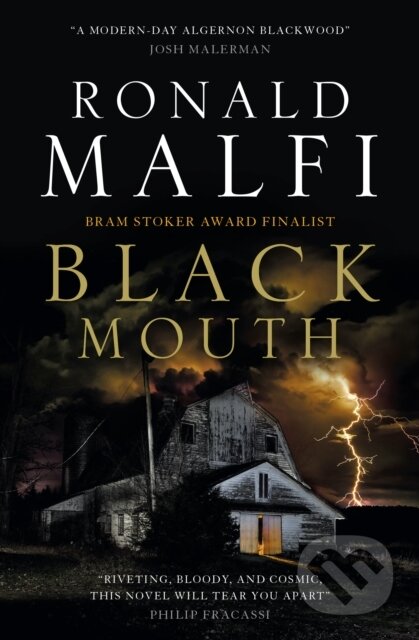 Kniha: Black Mouth (Ronald Malfi). Titan Books, 2022 Kniha: Black Mouth (Ronald Malfi). Titan Books, 2022