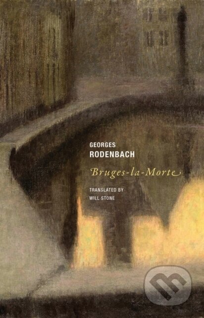 Kniha: Bruges-la-Morte (Georges Rodenbach). , 2022 Kniha: Bruges-la-Morte (Georges Rodenbach). , 2022