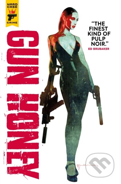 Kniha: Gun Honey (Charles Ardai). , 2022 Kniha: Gun Honey (Charles Ardai). , 2022