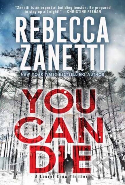 Kniha: You Can Die (Rebecca Zanetti). Zebra Books, 2023 Kniha: You Can Die (Rebecca Zanetti). Zebra Books, 2023