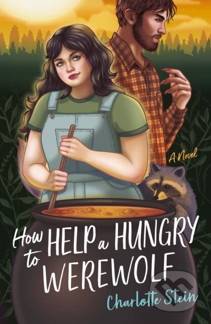Kniha: How to Help a Hungry Werewolf (Charlotte Stein). , 2024 Kniha: How to Help a Hungry Werewolf (Charlotte Stein). , 2024