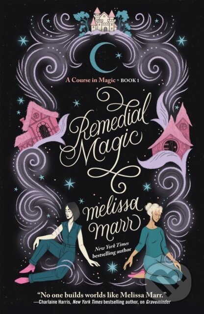 Kniha: Remedial Magic (Melissa Marr). , 2024 Kniha: Remedial Magic (Melissa Marr). , 2024