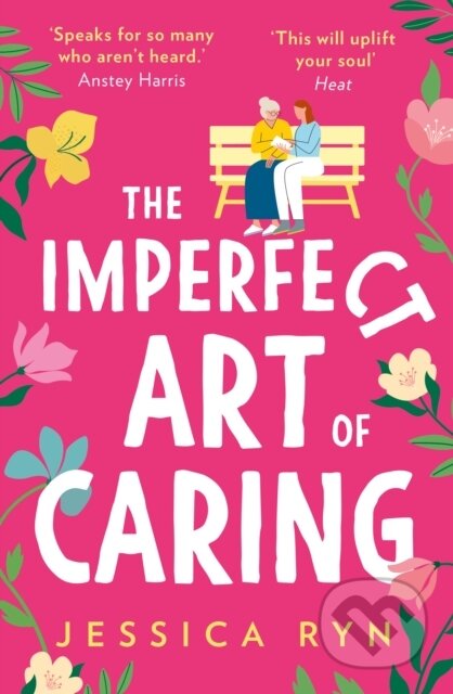 Kniha: The Imperfect Art of Caring (Jessica Ryn). HQ, 2022 Kniha: The Imperfect Art of Caring (Jessica Ryn). HQ, 2022