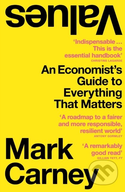 Kniha: Values (Mark Carney). William Collins, 2022 Kniha: Values (Mark Carney). William Collins, 2022