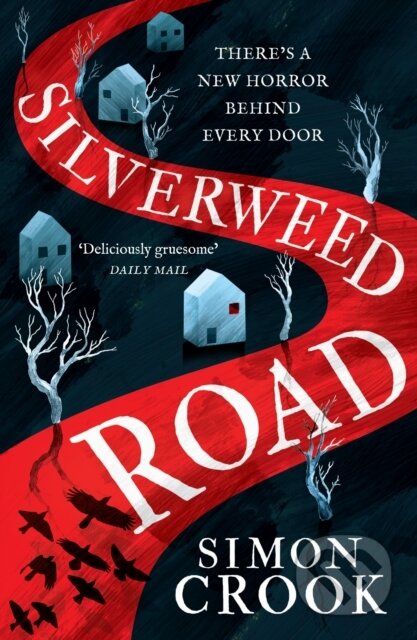 Kniha: Silverweed Road (Simon Crook). HarperCollins, 2023 Kniha: Silverweed Road (Simon Crook). HarperCollins, 2023