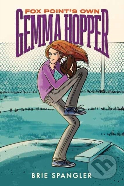 Kniha: Fox Point's Own Gemma Hopper (Brie Spangler). Random House, 2023 Kniha: Fox Point's Own Gemma Hopper (Brie Spangler). Random House, 2023