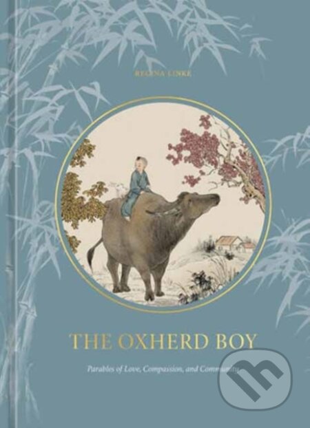 Kniha: The Oxherd Boy (Regina Linke). Random House, 2024 Kniha: The Oxherd Boy (Regina Linke). Random House, 2024