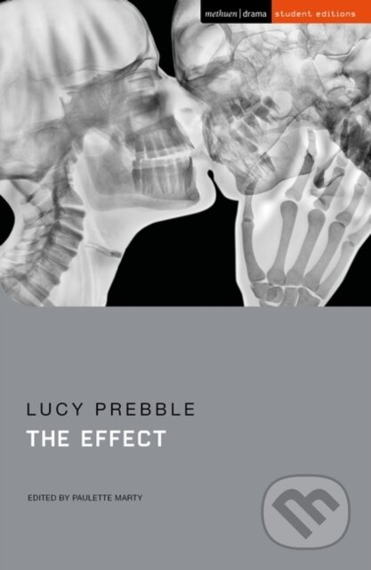 Kniha: The Effect (Ms Lucy Prebble). Methuen Drama, 2024 Kniha: The Effect (Ms Lucy Prebble). Methuen Drama, 2024