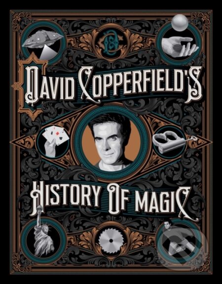 Kniha: David Copperfield's History of Magic (David Britland, David Copperfield a Richard Wiseman). Simon & Schuster, 2021 Kniha: David Copperfield's History of Magic (David Britland, David Copperfield a Richard Wiseman). Simon & Schuster, 2021