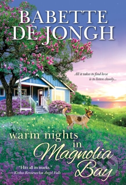 Kniha: Warm Nights in Magnolia Bay (Babette De Jongh). Sourcebooks Casablanca, 2021 Kniha: Warm Nights in Magnolia Bay (Babette De Jongh). Sourcebooks Casablanca, 2021