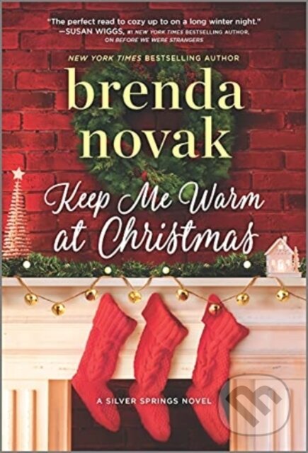 Kniha: KEEP ME WARM AT CHRISTMAS (Brenda Novak). , 2021 Kniha: KEEP ME WARM AT CHRISTMAS (Brenda Novak). , 2021