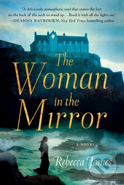 Kniha: Woman in the Mirror (Rebecca James). Minotaur Books, 2021 Kniha: Woman in the Mirror (Rebecca James). Minotaur Books, 2021