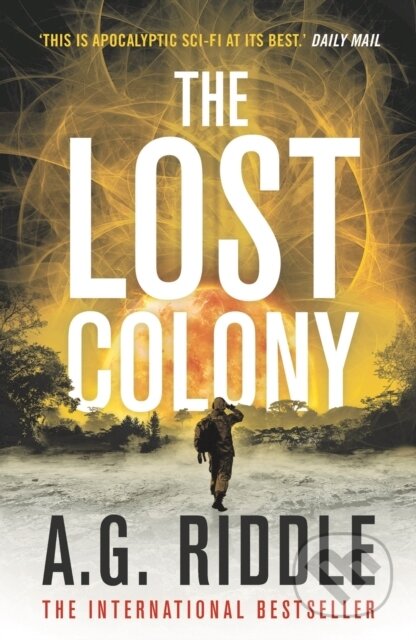 Kniha: The Lost Colony (A.G. Riddle). Head of Zeus, 2021 Kniha: The Lost Colony (A.G. Riddle). Head of Zeus, 2021