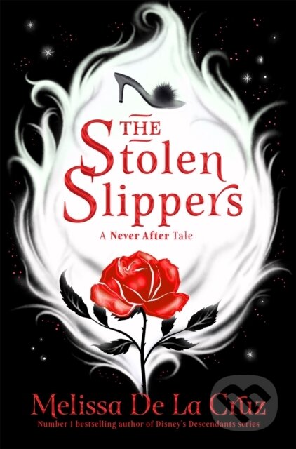 Kniha: The Stolen Slippers (Melissa De La Cruz). Pan Macmillan, 2022 Kniha: The Stolen Slippers (Melissa De La Cruz). Pan Macmillan, 2022