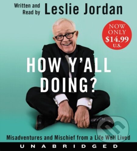 Kniha: How Y'all Doing? Low Price CD (Leslie Jordan). HarperCollins, 2022 Kniha: How Y'all Doing? Low Price CD (Leslie Jordan). HarperCollins, 2022