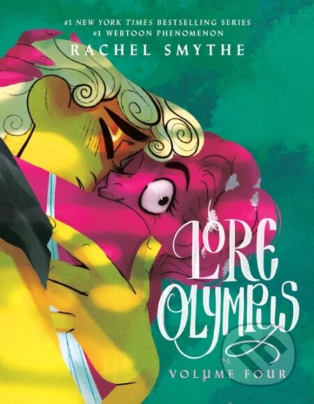 Kniha: Lore Olympus: Volume Four: UK Edition (Rachel Smythe). Del Rey, 2023 Kniha: Lore Olympus: Volume Four: UK Edition (Rachel Smythe). Del Rey, 2023