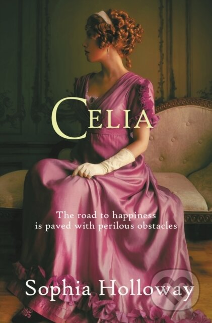 Kniha: Celia (Sophia Holloway). Allison & Busby, 2023 Kniha: Celia (Sophia Holloway). Allison & Busby, 2023