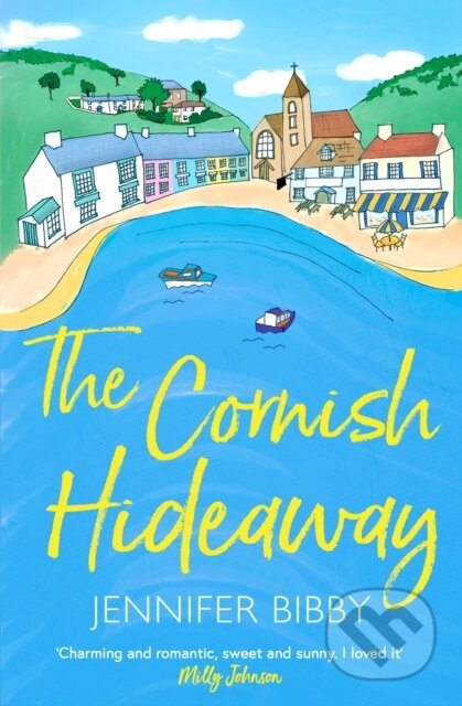 Kniha: The Cornish Hideaway (Jennifer Bibby). Simon & Schuster, 2023 Kniha: The Cornish Hideaway (Jennifer Bibby). Simon & Schuster, 2023