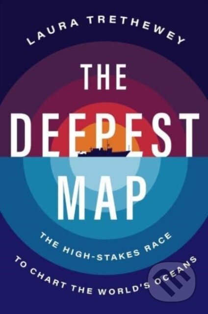 Kniha: The Deepest Map (Trethewey Laura). HarperCollins, 2023 Kniha: The Deepest Map (Trethewey Laura). HarperCollins, 2023