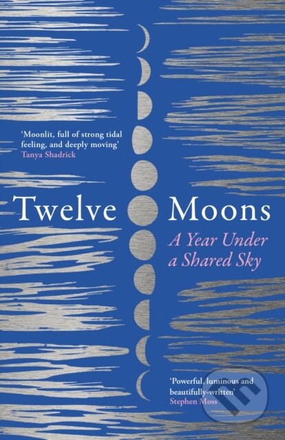 Kniha: Twelve Moons (Caro Giles). HarperCollins, 2024 Kniha: Twelve Moons (Caro Giles). HarperCollins, 2024