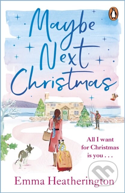 Kniha: Maybe Next Christmas (Emma Heatherington). Cornerstone, 2024 Kniha: Maybe Next Christmas (Emma Heatherington). Cornerstone, 2024