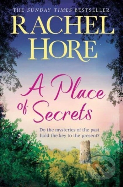 Kniha: A Place of Secrets (Rachel Hore). Simon & Schuster, 2024 Kniha: A Place of Secrets (Rachel Hore). Simon & Schuster, 2024