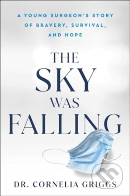 Kniha: The Sky Was Falling (Cornelia Griggs). Gallery Books, 2024 Kniha: The Sky Was Falling (Cornelia Griggs). Gallery Books, 2024