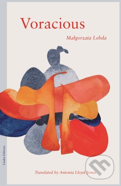 Kniha: Voracious (Malgorzata Lebda). , 2025 Kniha: Voracious (Malgorzata Lebda). , 2025