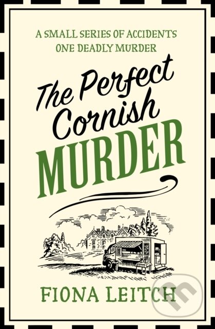 Kniha: The Perfect Cornish Murder (Fiona Leitch). One More Chapter, 2021 Kniha: The Perfect Cornish Murder (Fiona Leitch). One More Chapter, 2021