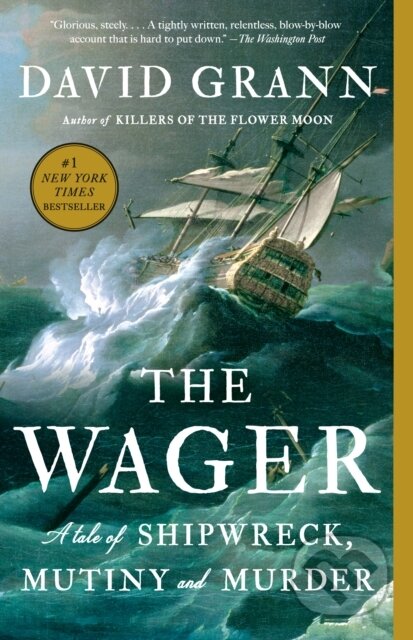 Kniha: Wager The (David Grann). , 2025 Kniha: Wager The (David Grann). , 2025