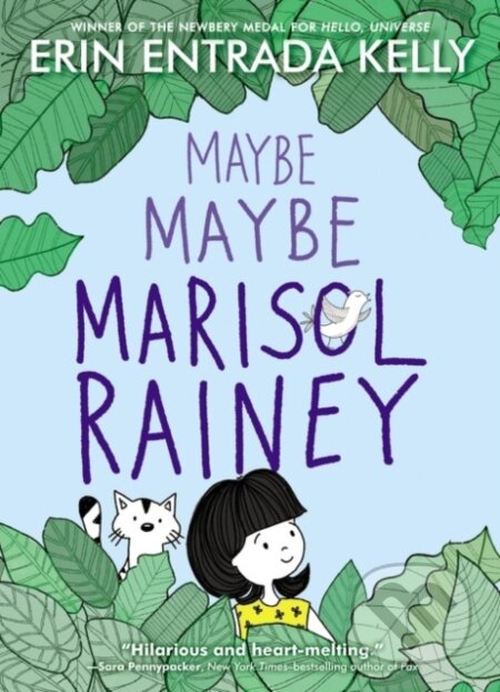 Kniha: Maybe Maybe Marisol Rainey (Erin Entrada Kelly). Greenwillow Books, 2021 Kniha: Maybe Maybe Marisol Rainey (Erin Entrada Kelly). Greenwillow Books, 2021