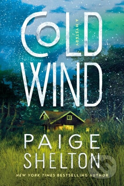 Kniha: Cold Wind (Paige Shelton). Minotaur Books, 2021 Kniha: Cold Wind (Paige Shelton). Minotaur Books, 2021