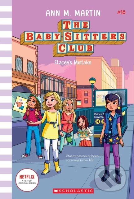 Kniha: Stacey's Mistake (The Baby-Sitters Club #18) (Ann M. Martin). Scholastic, 2021 Kniha: Stacey's Mistake (The Baby-Sitters Club #18) (Ann M. Martin). Scholastic, 2021