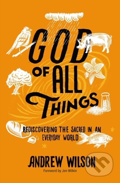 Kniha: God of All Things (Wilson Andrew). Zondervan, 2021 Kniha: God of All Things (Wilson Andrew). Zondervan, 2021