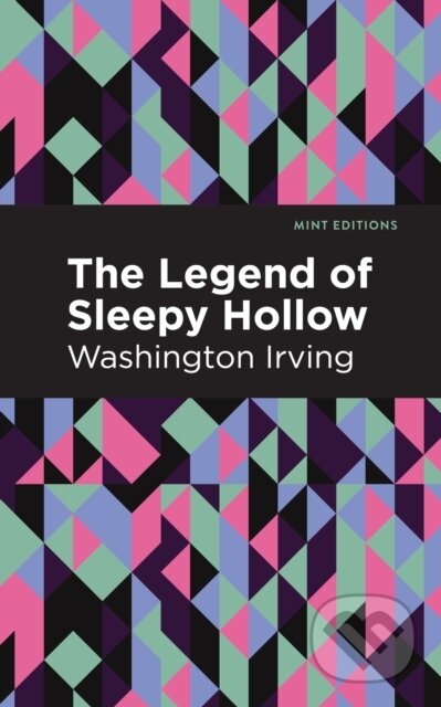 Kniha: The Legend of Sleepy Hollow (Washington Irving). , 2021 Kniha: The Legend of Sleepy Hollow (Washington Irving). , 2021