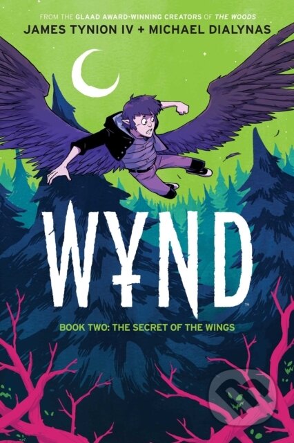 Kniha: Wynd Book Two: The Secret of the Wings (James Tynion IV). , 2022 Kniha: Wynd Book Two: The Secret of the Wings (James Tynion IV). , 2022