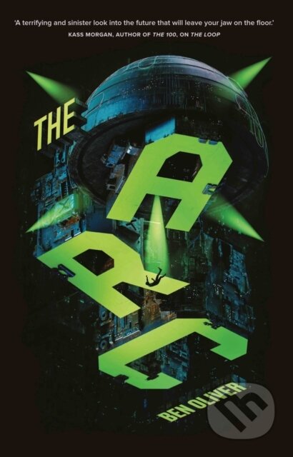 Kniha: The Loop 3: The Arc (Ben Oliver). Chicken House, 2022 Kniha: The Loop 3: The Arc (Ben Oliver). Chicken House, 2022