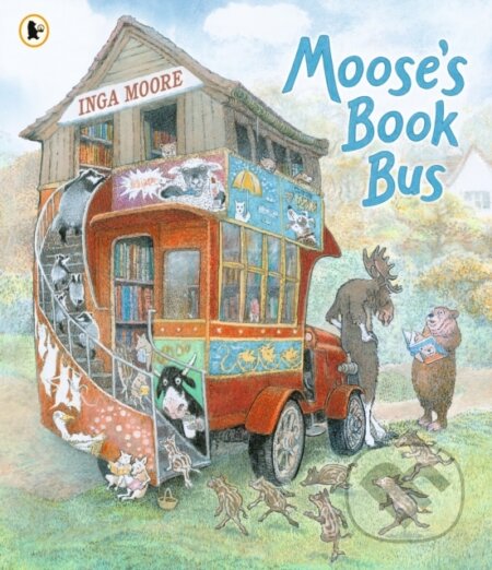 Kniha: Moose's Book Bus (Inga Moore). Walker books, 2022 Kniha: Moose's Book Bus (Inga Moore). Walker books, 2022