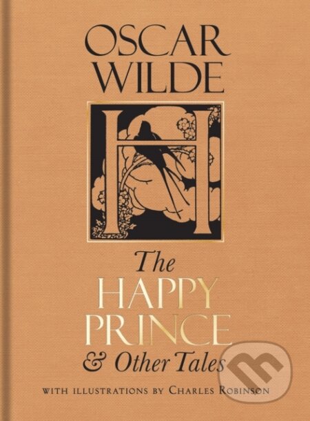 Kniha: The Happy Prince & Other Tales (Oscar Wilde). The Bodleian Library, 2022 Kniha: The Happy Prince & Other Tales (Oscar Wilde). The Bodleian Library, 2022