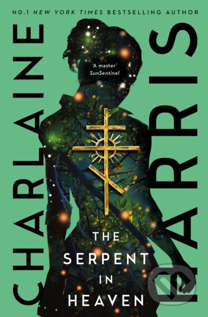 Kniha: The Serpent in Heaven (Charlaine Harris). Piatkus, 2023 Kniha: The Serpent in Heaven (Charlaine Harris). Piatkus, 2023