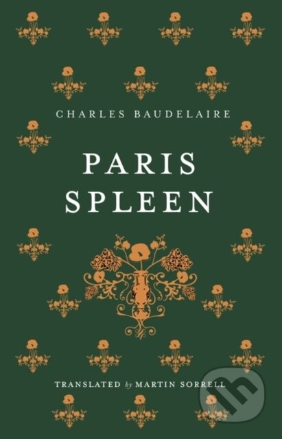 Kniha: Paris Spleen: Dual-Language Edition (Charles Baudelaire). Alma Classics, 2023 Kniha: Paris Spleen: Dual-Language Edition (Charles Baudelaire). Alma Classics, 2023