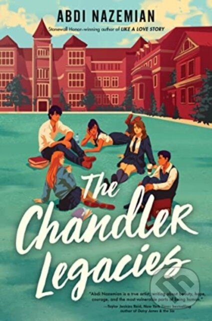 Kniha: The Chandler Legacies (Abdi Nazemian). HarperCollins, 2023 Kniha: The Chandler Legacies (Abdi Nazemian). HarperCollins, 2023