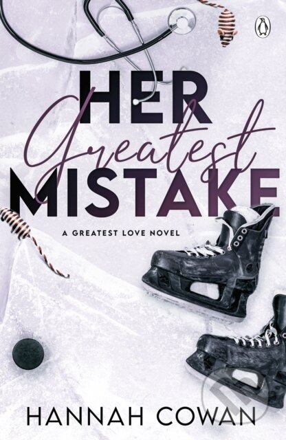 Kniha: Her Greatest Mistake (Hannah Cowan). Penguin Books, 2024 Kniha: Her Greatest Mistake (Hannah Cowan). Penguin Books, 2024