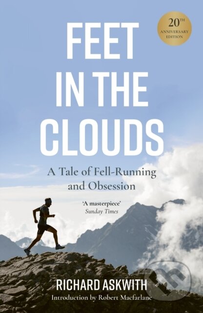Kniha: Feet in the Clouds (Richard Askwith). Aurum, 2024 Kniha: Feet in the Clouds (Richard Askwith). Aurum, 2024