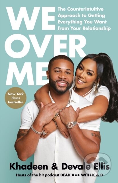 Kniha: We Over Me (Devale Ellis a Khadeen Ellis). Rodale Press, 2024 Kniha: We Over Me (Devale Ellis a Khadeen Ellis). Rodale Press, 2024